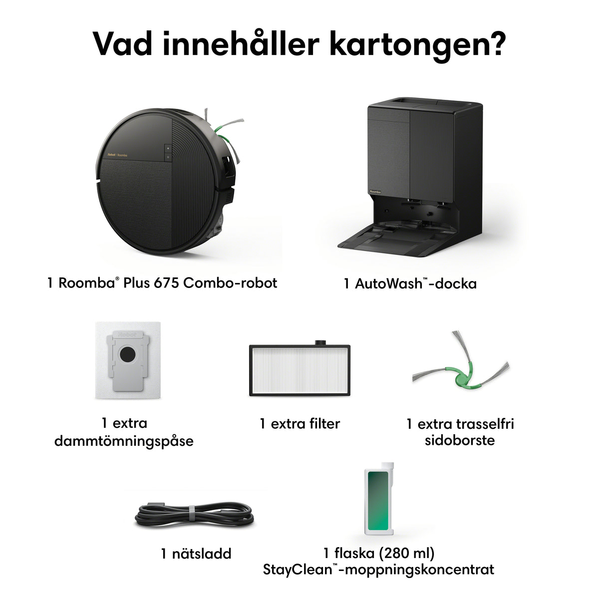 Roomba® Plus 675 Combo + AutoWash™-dockningsstation