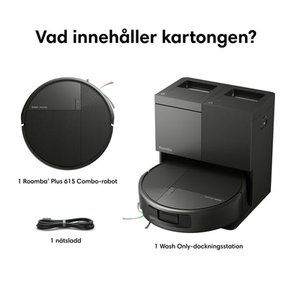 Roomba® Plus 615 Combo + Wash Only-dockningsstation